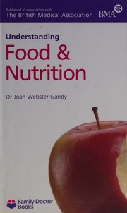 Understanding Food And Nutrition Webstergandy Joan British Medical Association