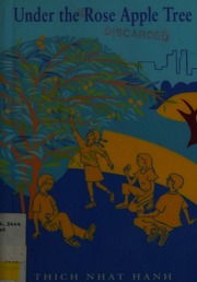 Under The Rose Apple Tree Nhat Hanh Thich