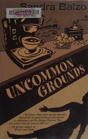 Uncommon Grounds 1st Ed Balzo Sandra