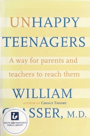 Unhappy Teenagers 1st Ed William Glasser