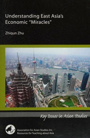 Understanding East Asias Economic Miracles Zhu Zhiqun