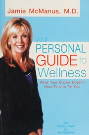 The Ultimate Guide To Wellness Taking Control Of Your Health 1st Ed Mcmanus