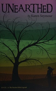 Unearthed Seymour Karen Author