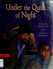 Under The Quilt Of Night Hopkinson Deborah Ransome James E Ill