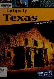 Uniquely Texas Wade Mary Dodson