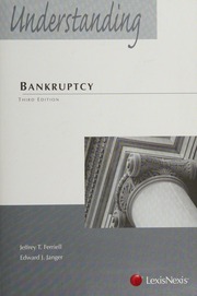 Understanding Bankruptcy Third Edition Ferriell Jeffrey Thomas