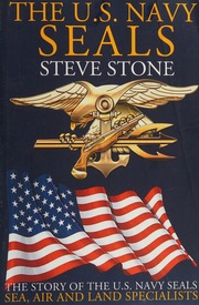 Us Navy Seals The Story Of The Us Navy Seals Stone Steve