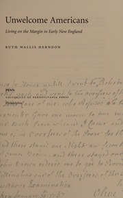 Unwelcome Americans Living On The Margin In Early New England Herndon