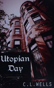 Utopian Day Wells C L