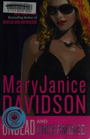 Undead And Undermined 1st Ed Davidson Maryjanice