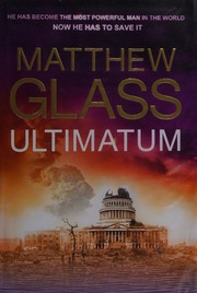 Ultimatum Glass Matthew