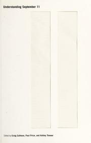 Understanding September 11 Calhoun Craig J 1952 Price Paul