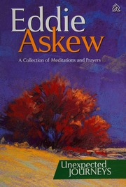 Unexpected Journeys A Collection Of Meditations And Prayers Askew
