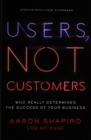 Users Not Customers Who Really Determines The Success Of Your Business Shapiro