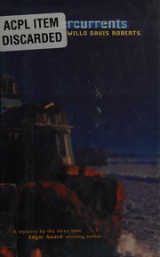 Undercurrents 1st Ed Roberts Willo Davis