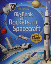 The Usborne Big Book Of Rockets And Spacecraft Stowell Louie