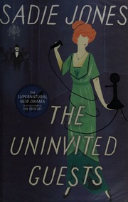 The Uninvited Guests Jones Sadie