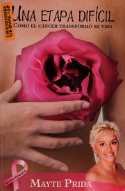 Una Etapa Dificil Como El Cancer Transformo Mi Vida Nueva Ed Prida