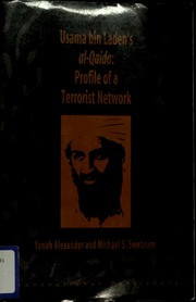 Usama Bin Ladens Alqaida Profile Of A Terrorist Network Alexander