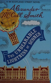 The Unbearable Lightness Of Scones Large Print Ed Mccall Smith