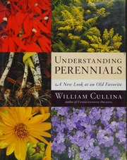Understanding Perennials A New Look At An Old Favorite Cullina