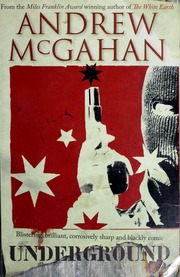 Underground Andrew Mcgahan