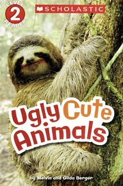 Ugly Cute Animals None Berger Melvin Author None Berger Gilda