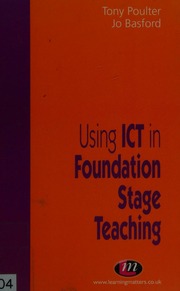 Using Ict In Foundation Stage Teaching Poulter Tony Basford Jo