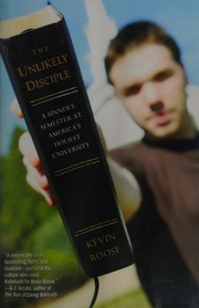 The Unlikely Disciple A Sinners Semester At Americas Holiest University 1st Ed Roose