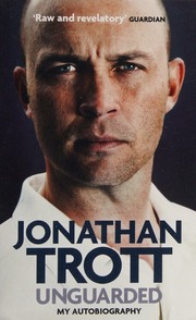 Unguarded My Autobiography Trott Jonathan Author Dobell George
