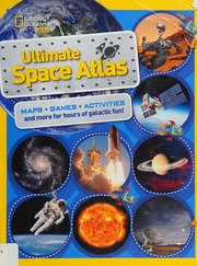 Ultimate Space Atlas Maps Games Activities And More For Hours Of Galactic Fun Decristofano