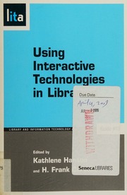 Using Interactive Technologies In Libraries Hanson Kathlene Cervone