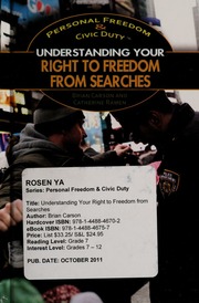 Understanding Your Right To Freedom From Searches 1st Ed Carson