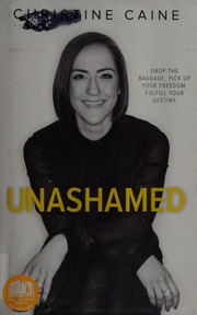 Unashamed Drop The Baggage Pick Up Your Freedom Fulfill Your Destiny Caine