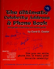 The Ultimate Celebrity Address Phone Book Autograph Collecting And Media Guide 1st Ed Coslor