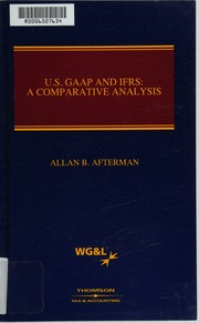 Us Gaap And Ifrs A Comparative Analysis 2010 Ed Afterman