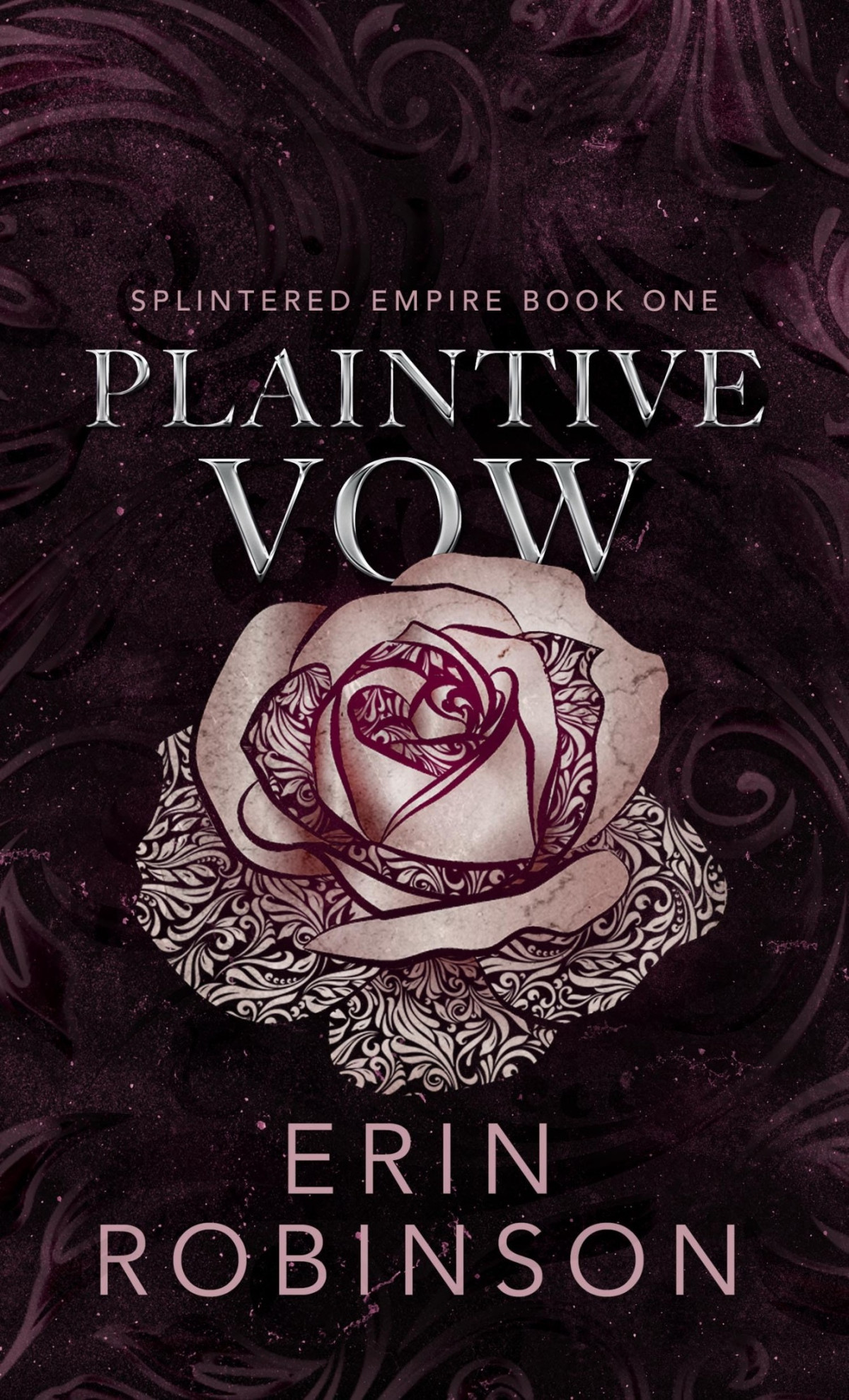 Splintered Empire 1 Plaintive Vow Erin Robinson