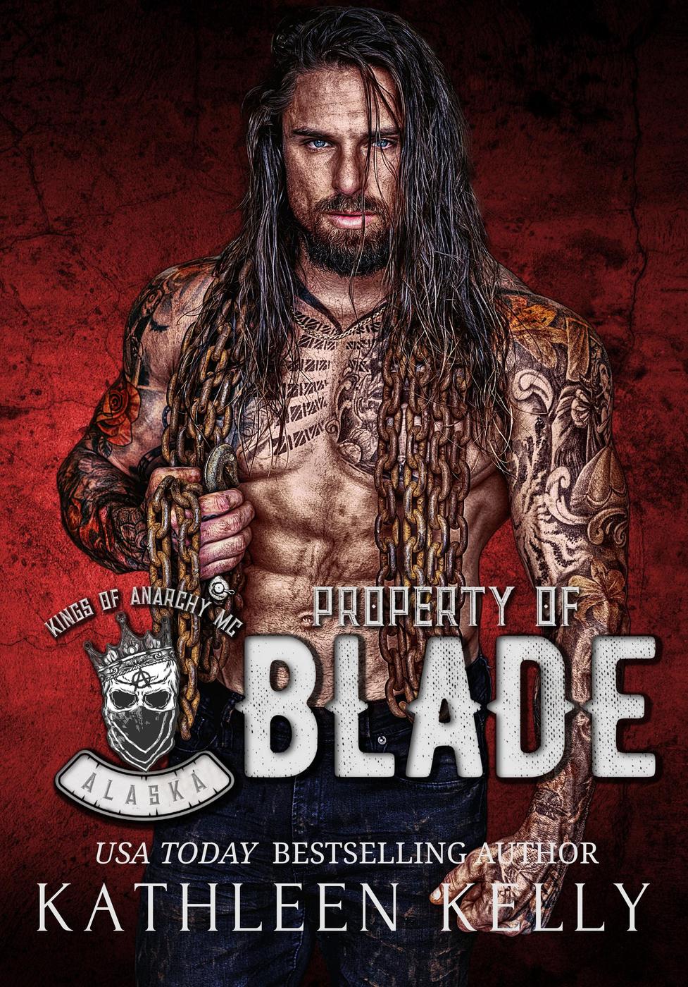 Kings Of Anarchy Mc 1 Property Of Blade Kathleen Kelly
