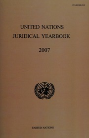 United Nations Juridical Yearbook 2007 United Nations