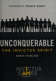Unconquerable The Invictus Spirit Starling Boris Author Harry