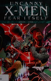 Uncanny Xmen Fear Itself Gillen Kieron Land Greg Leisten Jay