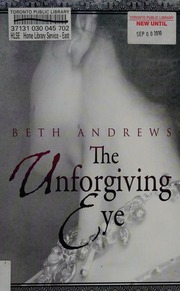 The Unforgiving Eye Andrews Beth