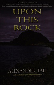 Upon This Rock Tait Alexander 1953