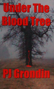 Under The Blood Tree Grondin P J