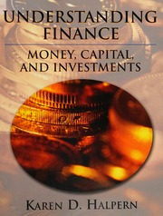 Understanding Finance Money Capital And Investments Halpern
