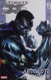 Ultimate X Men Vol 19 Absolute Power Coleite Aron Eli Brooks