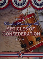 Understanding The Articles Of Confederation Isaacs Sally Senzell