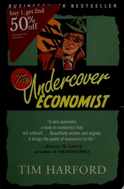 The Undercover Economist 2007 Random House Trade Paperbacks Ed Harford
