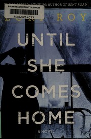 Until She Comes Home Roy Lori