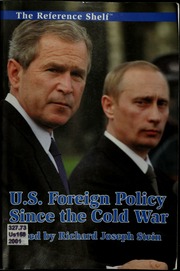 Us Foreign Policy Since The Cold War Stein Richard Joseph